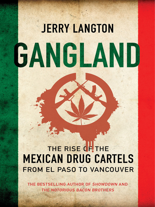 Title details for Gangland by Jerry Langton - Available